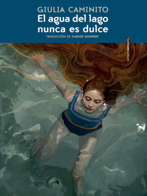 cover image of El agua del lago nunca es dulce